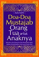 Doa-Doa Mustajab Orang Tua Untuk Anaknya